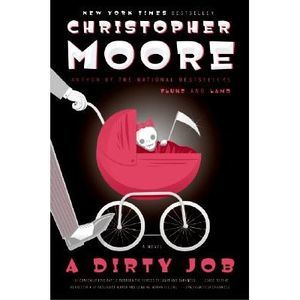 A Dirty Job -- Christopher Moore